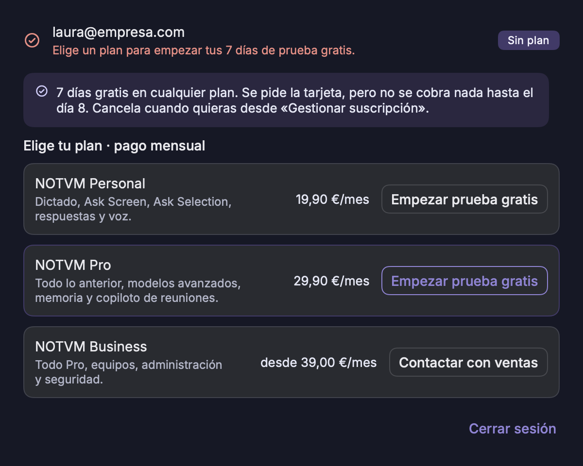 Al entrar por primera vez eliges tu plan: 7 días gratis, sin cobro hasta el día 8.